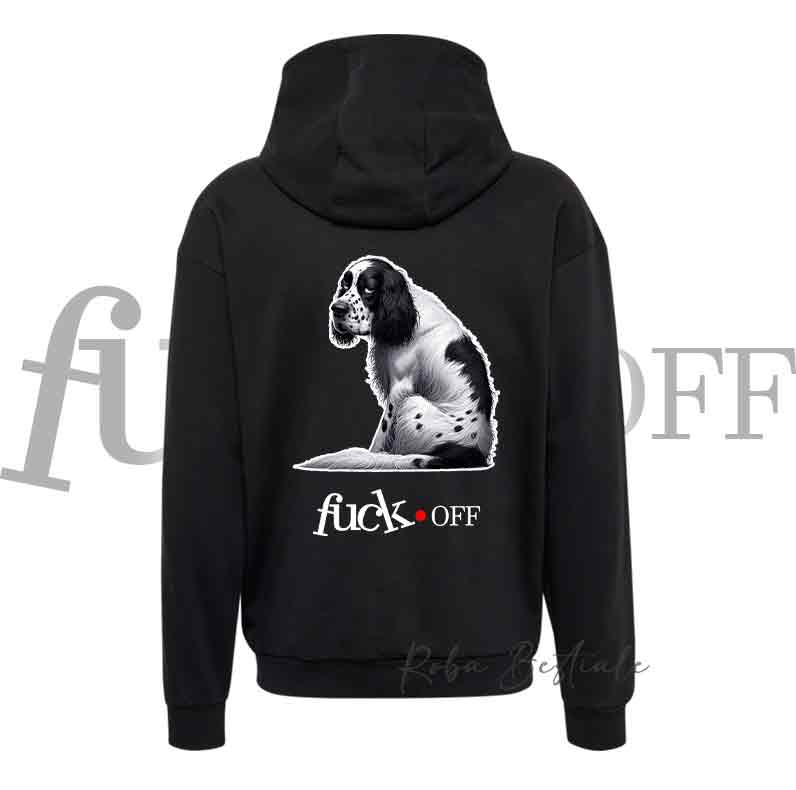 Felpa FU**K OFF - SETTER INGLESE Blue Belton - Unisex - Nera o Grigia - dalla XS alla 3XL