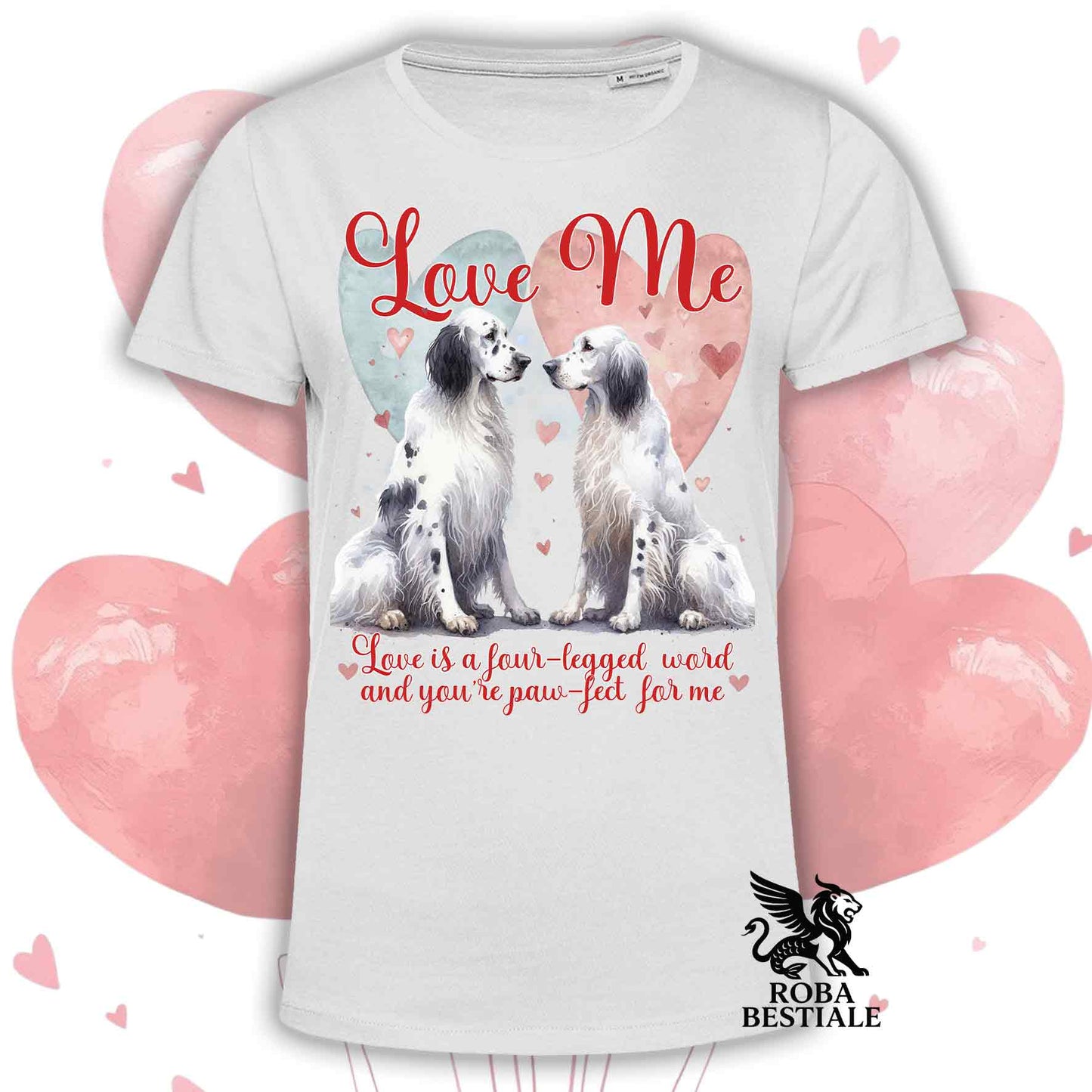 T-shirt LOVE ME - SETTER INGLESE Blue Belton - Bianca o Beige, Uomo o Donna - dalla XS alla 5XL