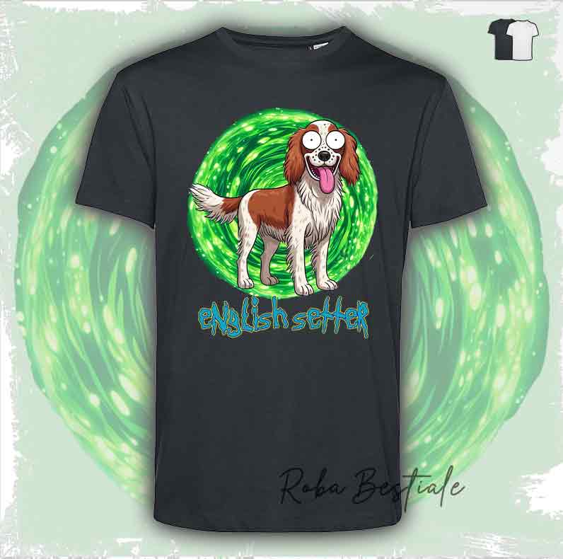 T-Shirt RICK & MORTY - SETTER INGLESE Orange Belton - Bianca o Nera - Uomo o Donna, dalla XS alla 5XL