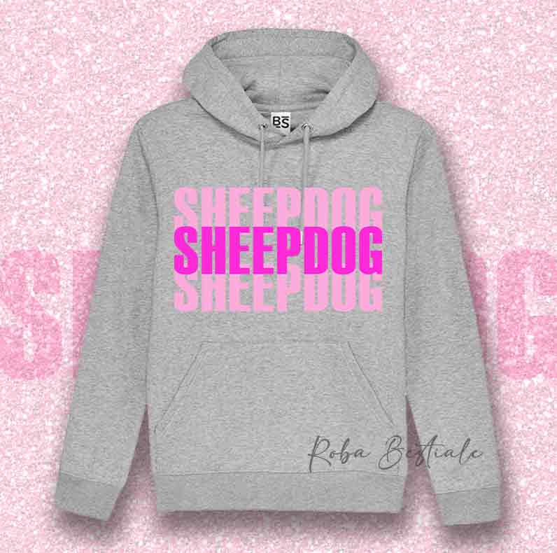 Felpa SOLO SCRITTE - SHEEPDOG - Nera o Grigia, Scritta in Vinile in colore a scelta - Unisex - dalla XS alla 3XL