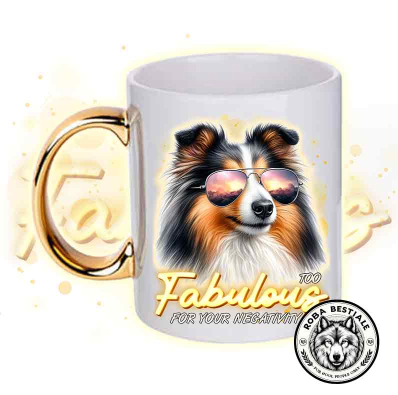 TOO FABULOUS Mug - SHETLAND SHEEPDOG Black Tricolor