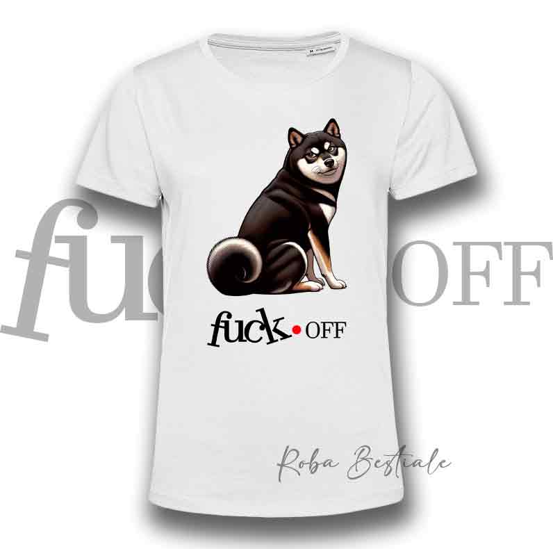 T-Shirt F**K OFF - SHIBA INU Black Tricolor - Bianca o Nera - Uomo o Donna - dalla XS alla 5XL