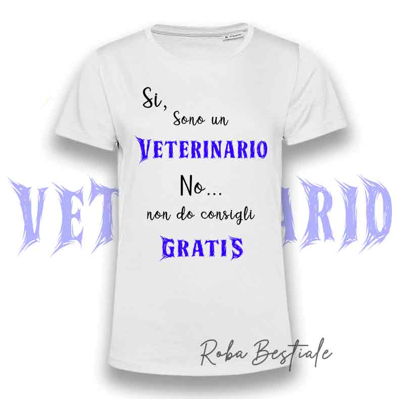 T-shirt PARCHETTO STYLE - VETERINARIO - BIANCA - Uomo o Donna, Scritte in colore a scelta