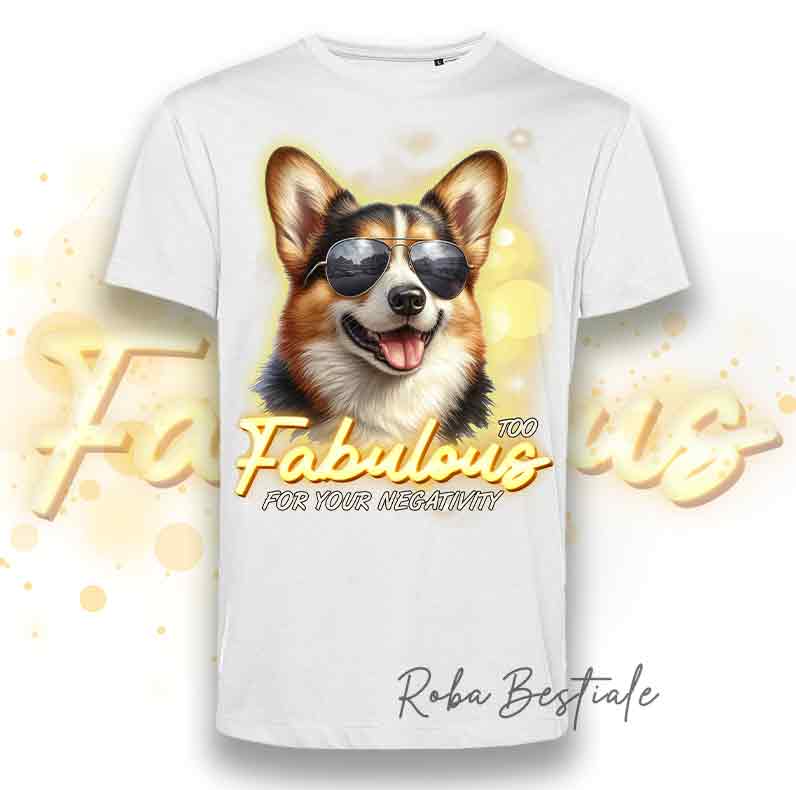 TOO FABULOUS T-Shirt - WELSH CORGI CARDIGAN