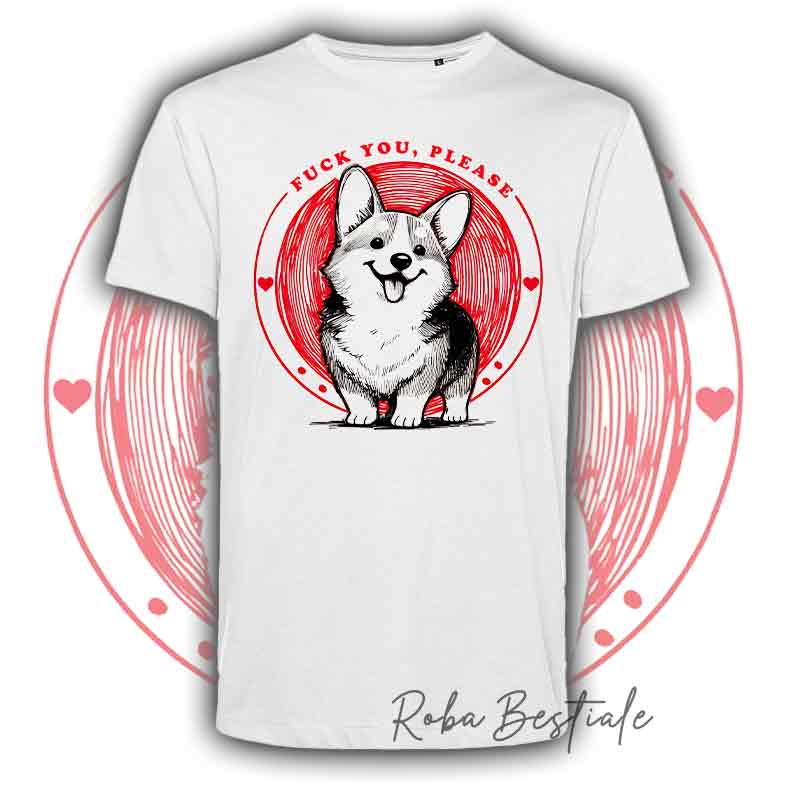 T-Shirt F**K YOU, PLEASE - WELSH CORGI PEMBROKE