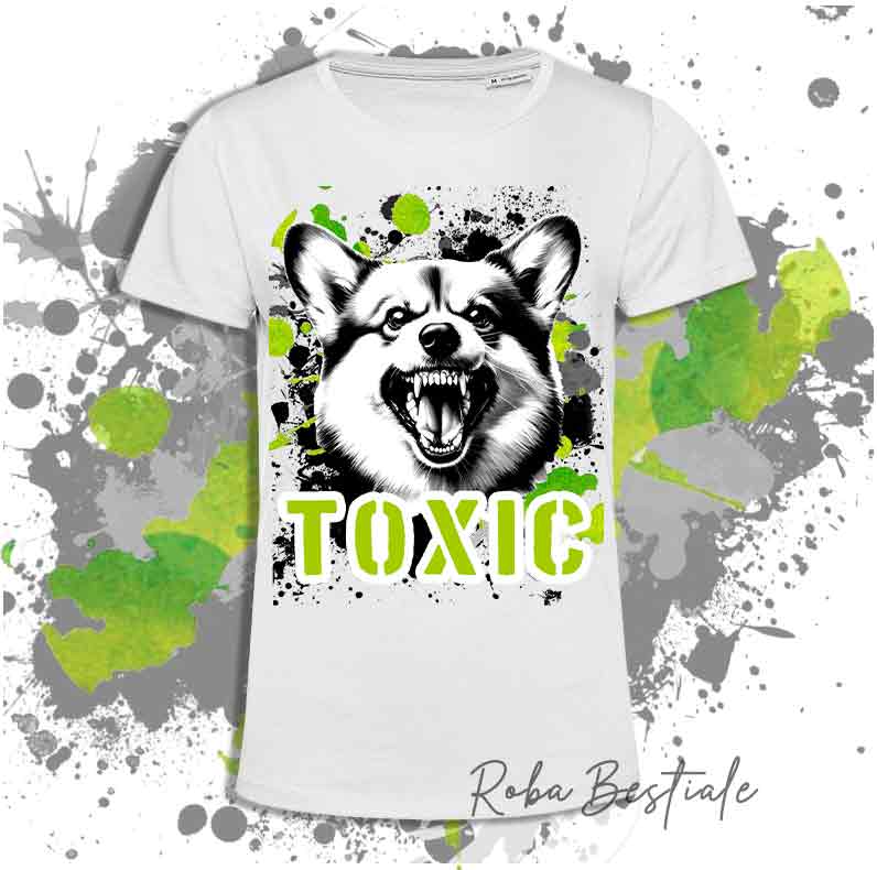 TOXIC T-Shirt - WELSH CORGI PEMBROKE
