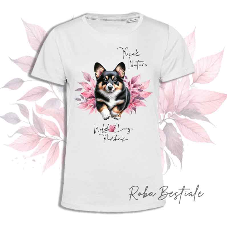 T-Shirt PINK NATURE - WELSH CORGI PEMBROKE Black Tricolor - Uomo o Donna - dalla XS alla 5XL
