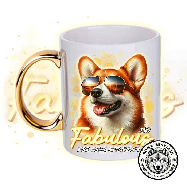 TOO FABULOUS mug - WELSH CORGI PEMBROKE