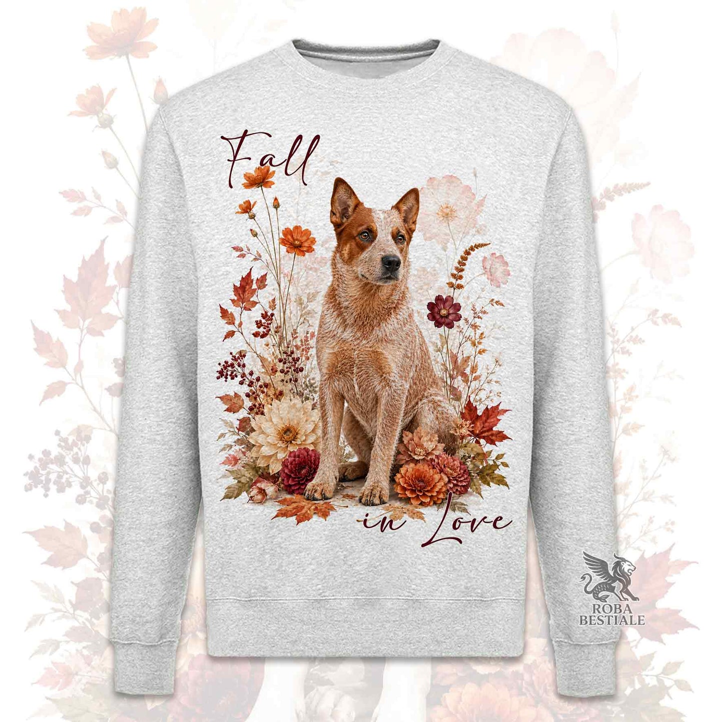 Felpa girocollo grigia stampata con un Australian Cattle Dog seduto in mezzo a fiori e foglie autunnali. Grafica originale Roba Bestiale, collezione Fall in Love
