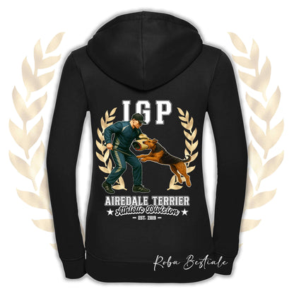 Felpa IGP ATTACK - AIREDALE TERRIER - Con Cappuccio e Full Zip, Uomo o Donna, in tanti colori - dalla XS alla 5XL