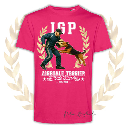 T-Shirt IGP ATTACK - AIREDALE TERRIER - Uomo o Donna, disponibile in tanti colori - dalla XS alla 5XL