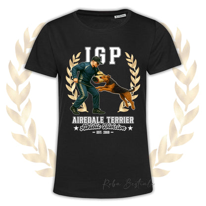 T-Shirt IGP ATTACK - AIREDALE TERRIER - Uomo o Donna, disponibile in tanti colori - dalla XS alla 5XL