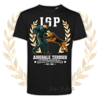 T-Shirt IGP ATTACK - AIREDALE TERRIER - Uomo o Donna, disponibile in tanti colori - dalla XS alla 5XL