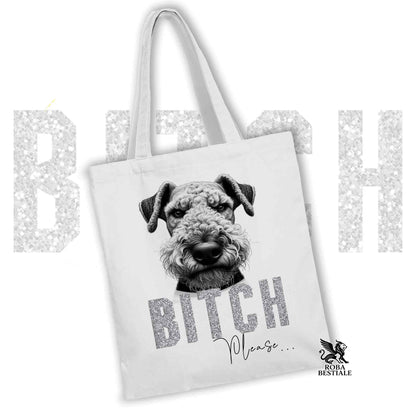 Tote Bag BI**H, PLEASE - AIREDALE TERRIER - Diversi colori disponibili, 100% Cotone