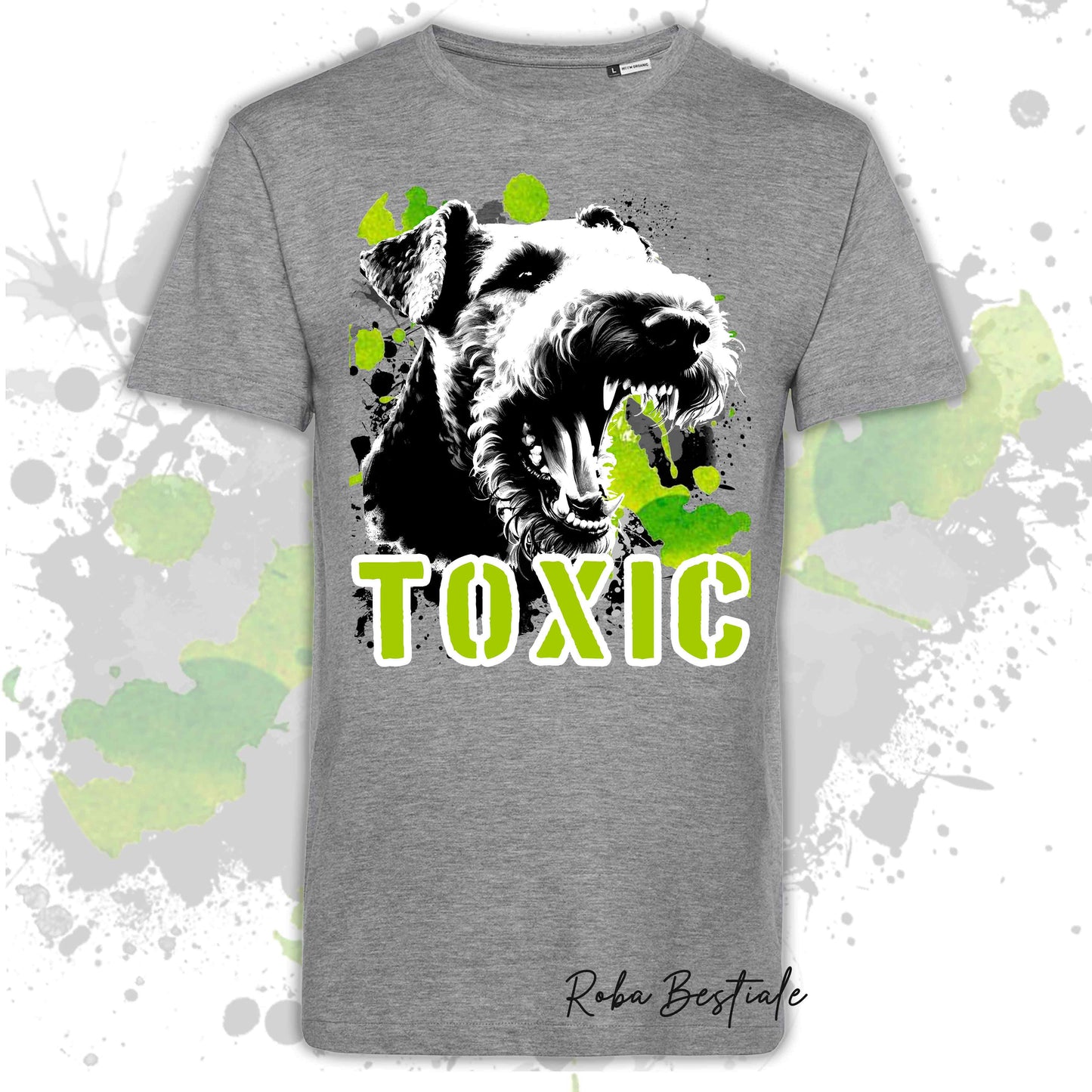 T-Shirt TOXIC - AIREDALE TERRIER - Uomo o Donna, disponibile in tanti colori - dalla XS alla 5XL
