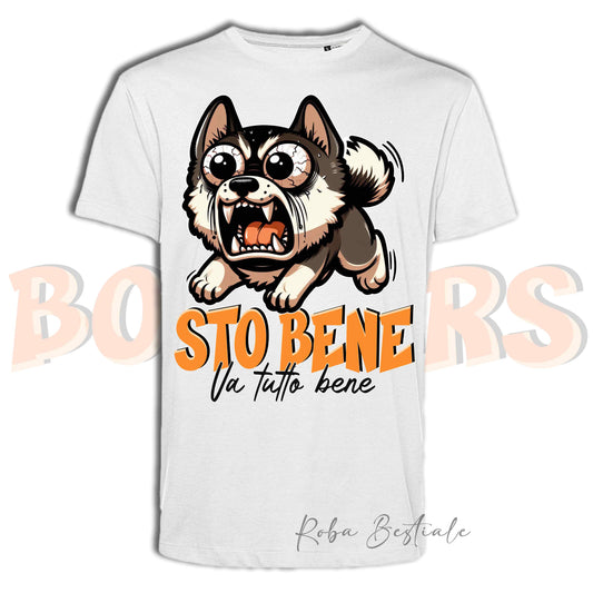 T-Shirt BONKERS - STO BENE - AKITA AMERICANO - Uomo o Donna - dalla XS alla 5XL