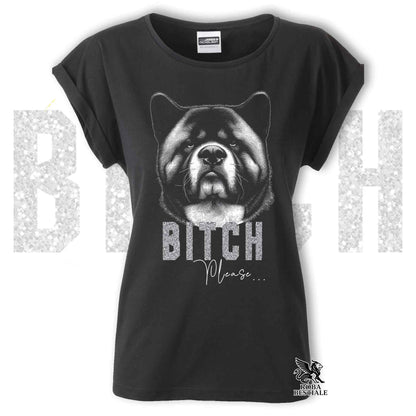 T-Shirt B**H PLEASE - AKITA AMERICANO - Fashion Cut - Bianca o Nera, da Donna - dalla XS alla 2XL