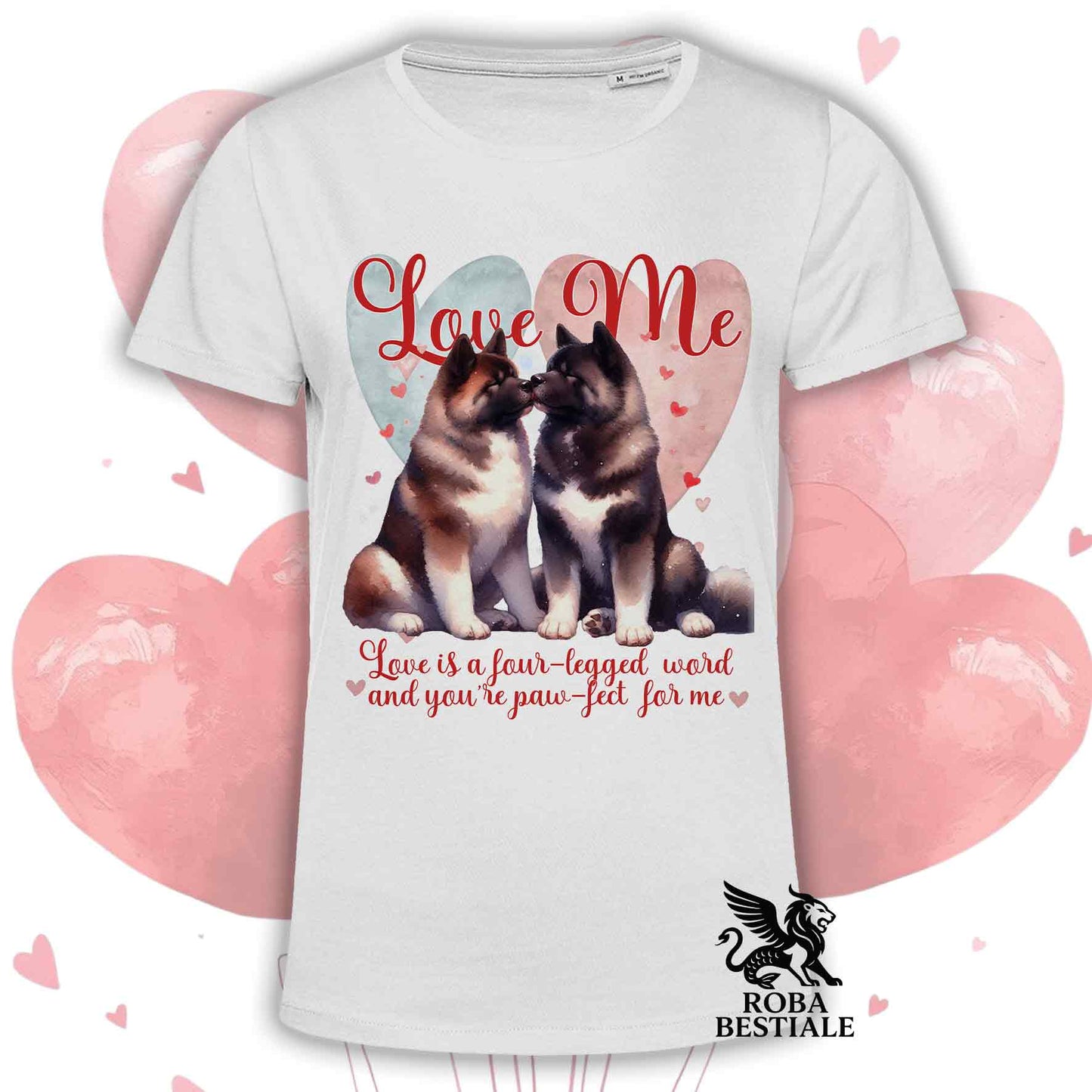 T-shirt LOVE ME - AKITA AMERICANO Bianco e Marrone - Bianca o Beige, Uomo o Donna - dalla XS alla 5XL