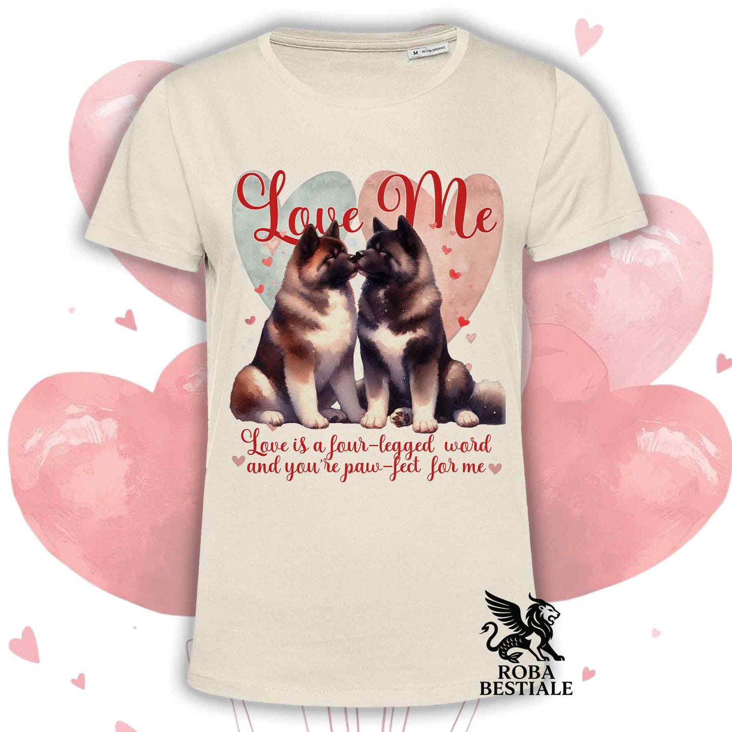 T-shirt LOVE ME - AKITA AMERICANO Bianco e Marrone - Bianca o Beige, Uomo o Donna - dalla XS alla 5XL