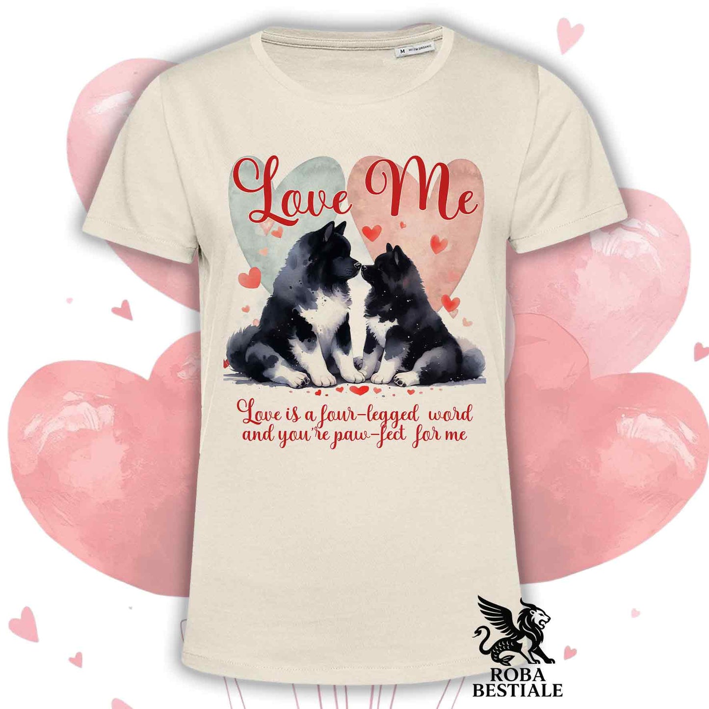 T-shirt LOVE ME - AKITA AMERICANO Bianco e Nero - Bianca o Beige, Uomo o Donna - dalla XS alla 5XL