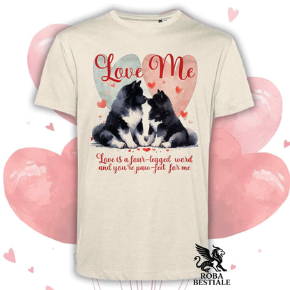 T-shirt LOVE ME - AKITA AMERICANO Bianco e Nero - Bianca o Beige, Uomo o Donna - dalla XS alla 5XL
