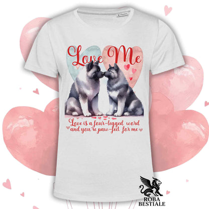 T-shirt LOVE ME - AKITA AMERICANO Grigio - Bianca o Beige, Uomo o Donna - dalla XS alla 5XL