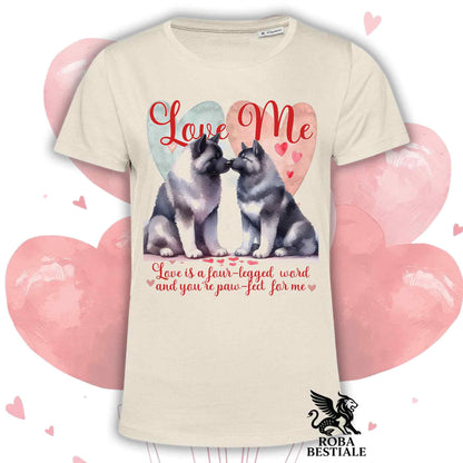T-shirt LOVE ME - AKITA AMERICANO Grigio - Bianca o Beige, Uomo o Donna - dalla XS alla 5XL