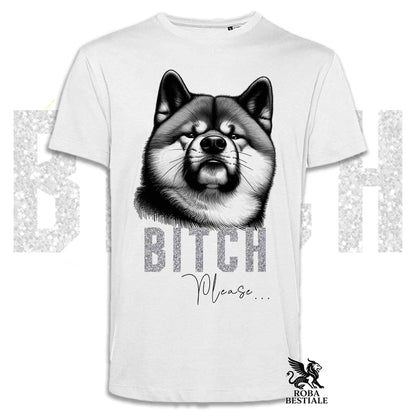 T-shirt BI**H, PLEASE - AKITA INU - Bianca, Nera o Beige, da Uomo o da Donna - dalla XS alla 5XL