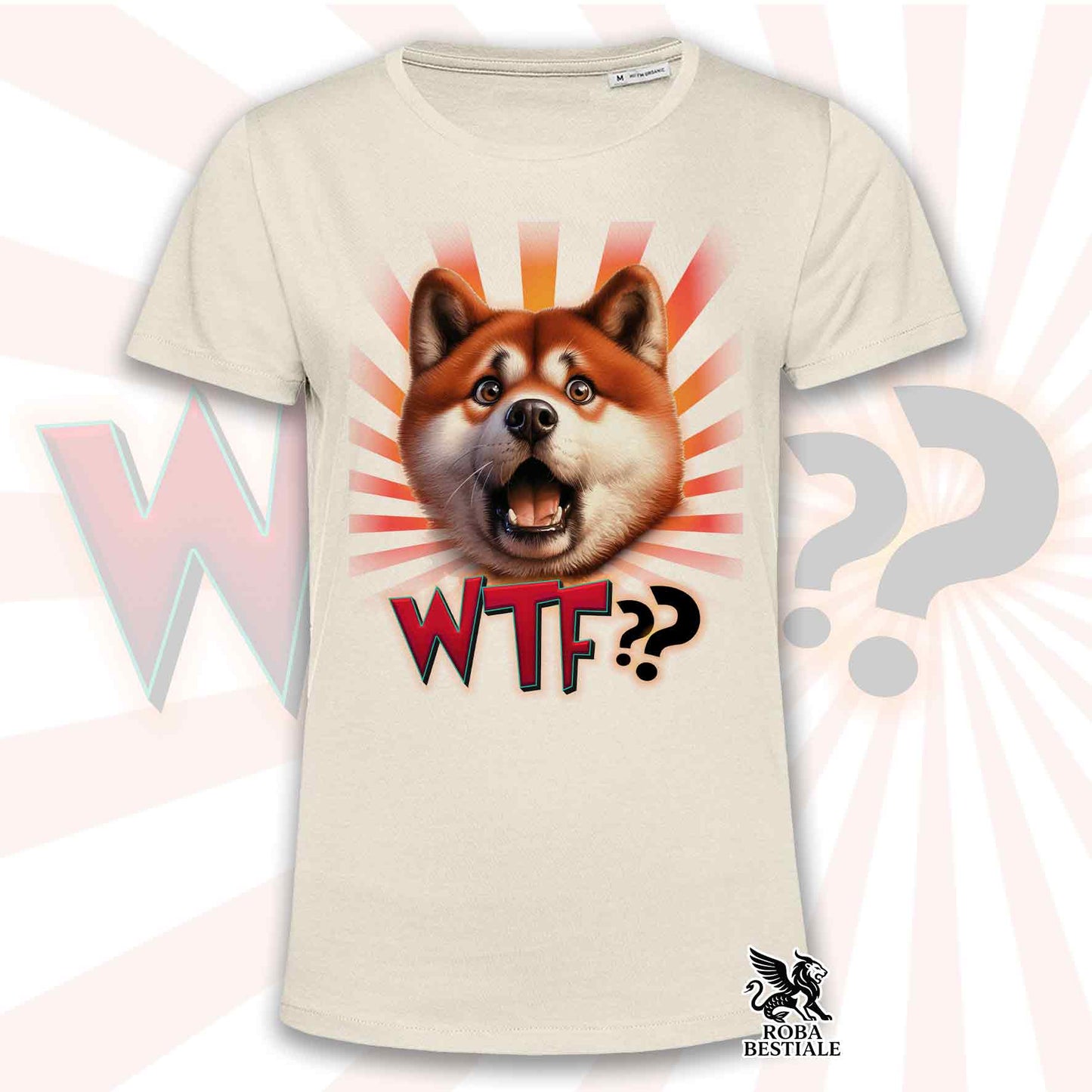 T-Shirt WTF?? - AKITA INU Rosso - Bianca o Beige, da Uomo o da Donna - dalla XS alla 5XL