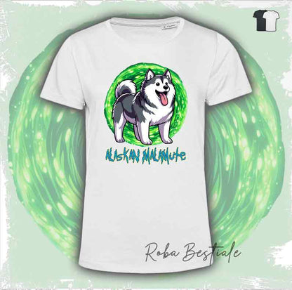 RICK &amp; MORTY T-Shirt - ALASKAN MALAMUTE - White or Black - XS to 5XL