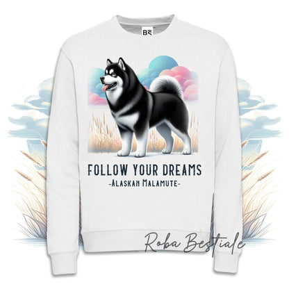 Felpa QUOTES "DREAM" - ALASKAN MALAMUTE Nero - Girocollo, Unisex - Off White, Bianca o Grigia - dalla XS alla 3XL
