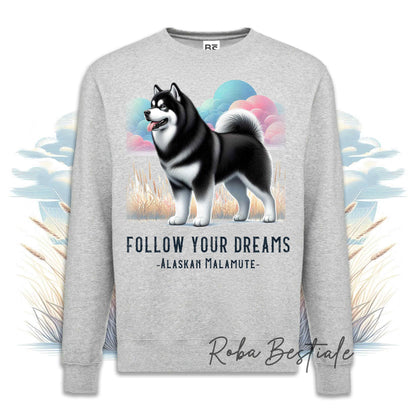 Felpa QUOTES "DREAM" - ALASKAN MALAMUTE Nero - Girocollo, Unisex - Off White, Bianca o Grigia - dalla XS alla 3XL
