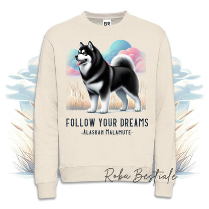 Felpa QUOTES "DREAM" - ALASKAN MALAMUTE Nero - Girocollo, Unisex - Off White, Bianca o Grigia - dalla XS alla 3XL