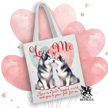 Tote Bag LOVE ME - ALASKAN MALAMUTE Nero - 100% Cotone - Bianca o Beige