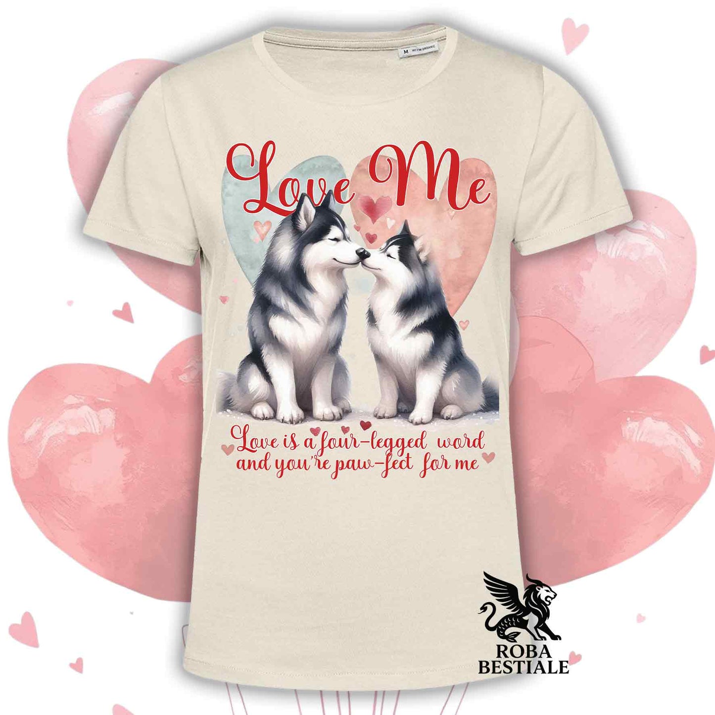 T-shirt LOVE ME - ALASKAN MALAMUTE Nero - Bianca o Beige, Uomo o Donna - dalla XS alla 5XL