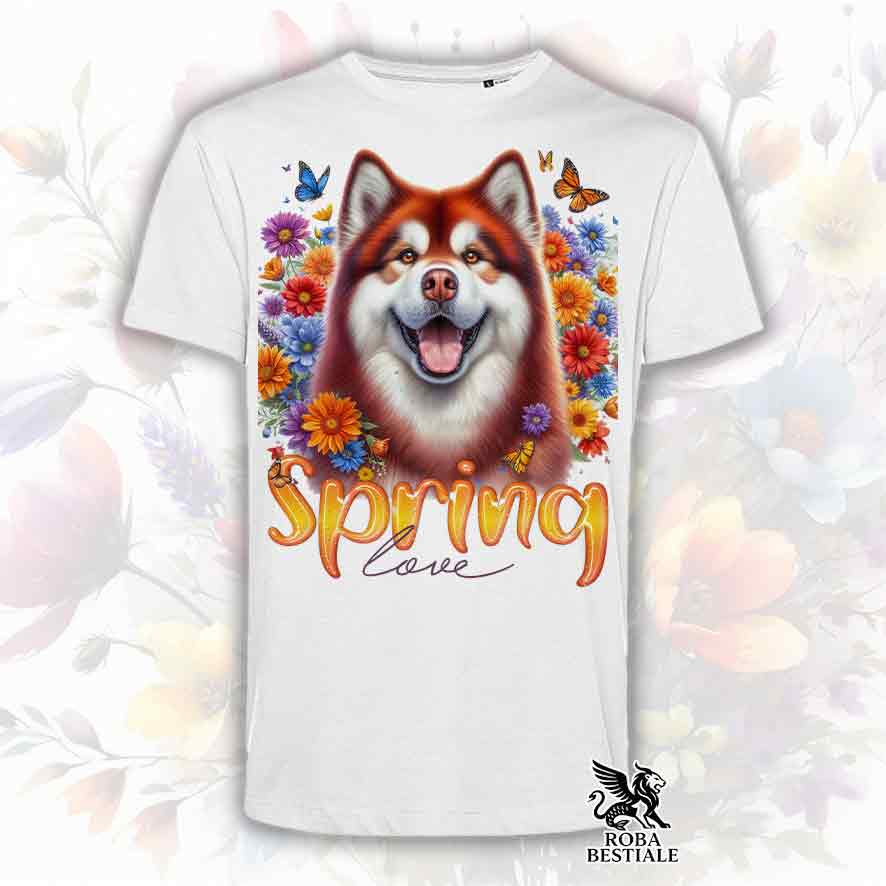 T-Shirt SPRING Love - ALASKAN MALAMUTE Rosso - Bianca o Beige, da Uomo o da Donna - dalla XS alla 5XL