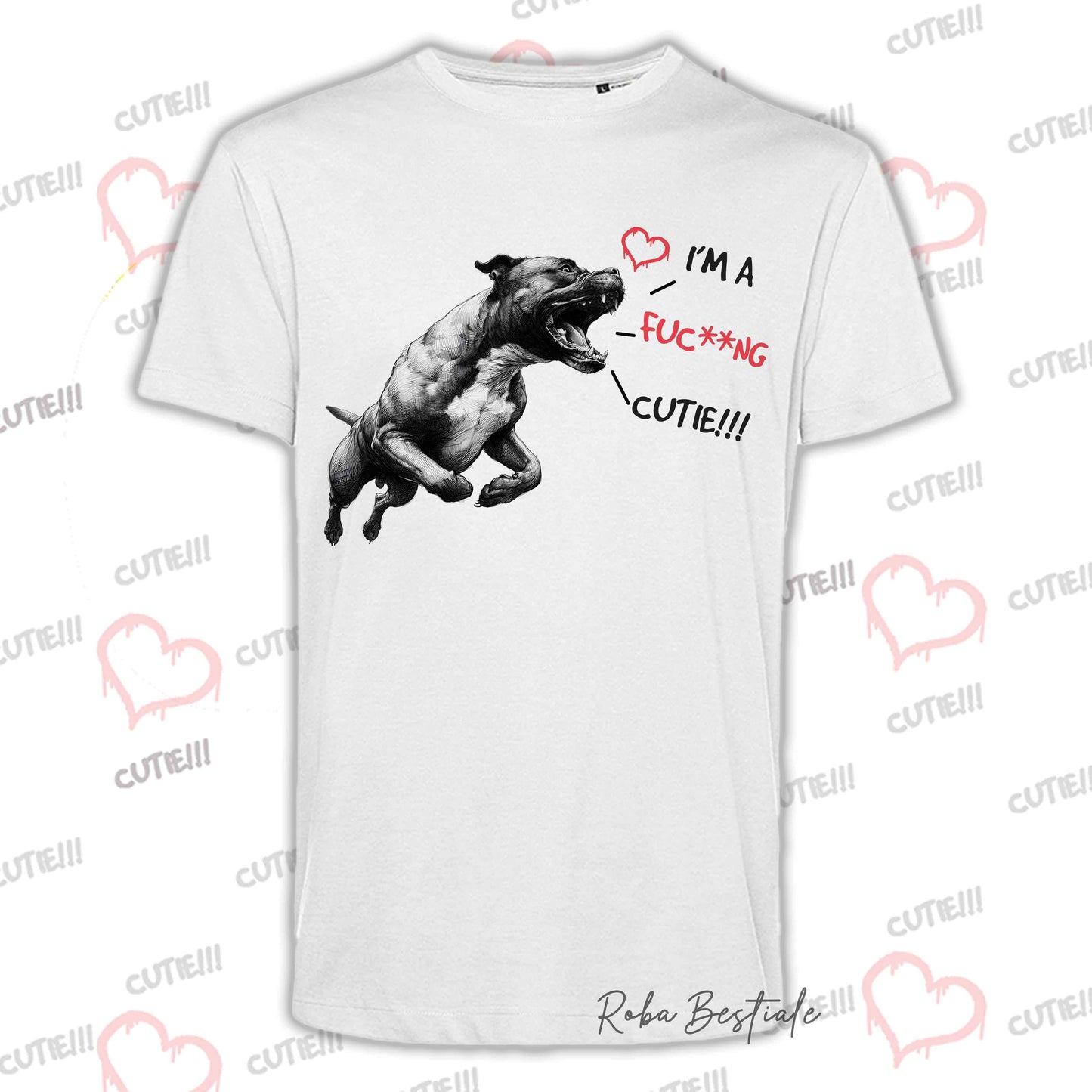 T-Shirt I'M A FUC**NG CUTIE - AMERICAN STAFFORDSHIRE TERRIER - Uomo o Donna - dalla XS alla 5XL