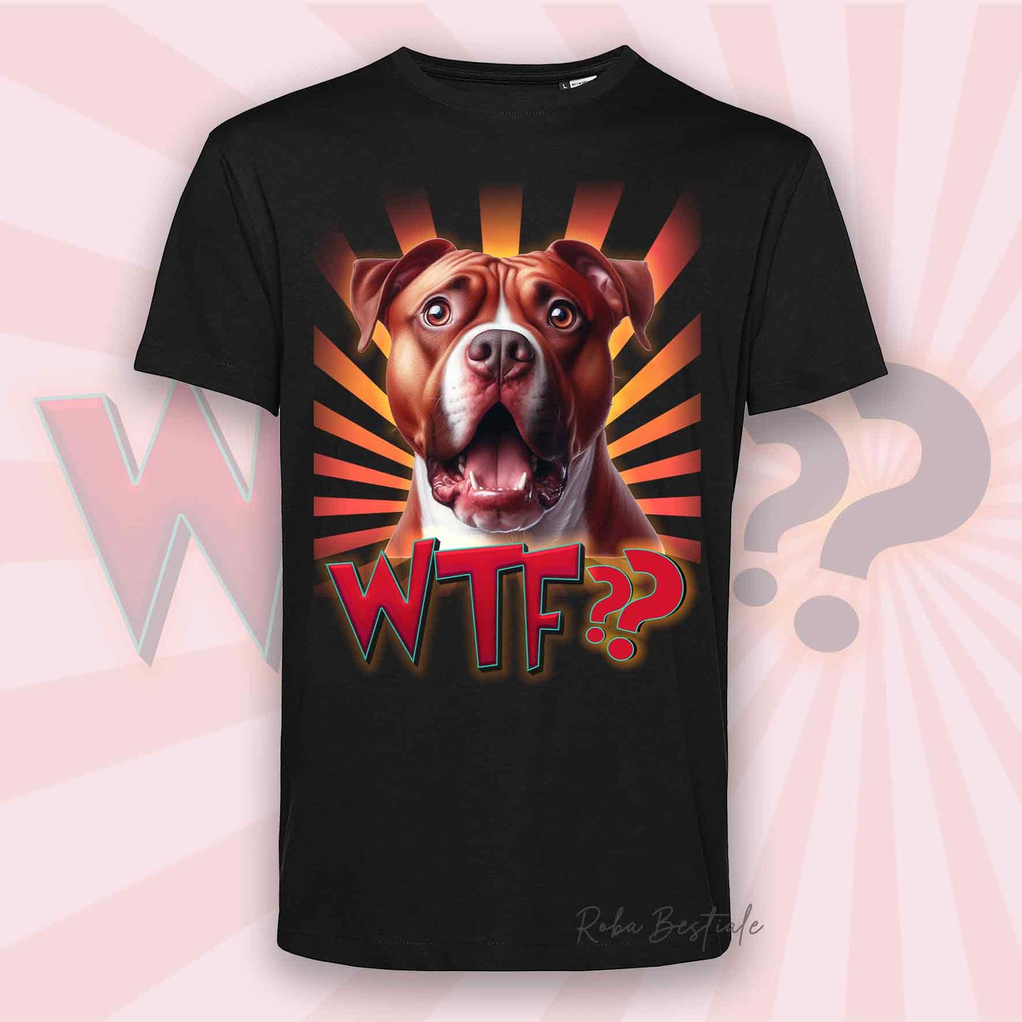 T-Shirt WTF?? - AMSTAFF Rosso - Uomo o Donna - Bianca, Beige o Nera - dalla XS alla 5XL