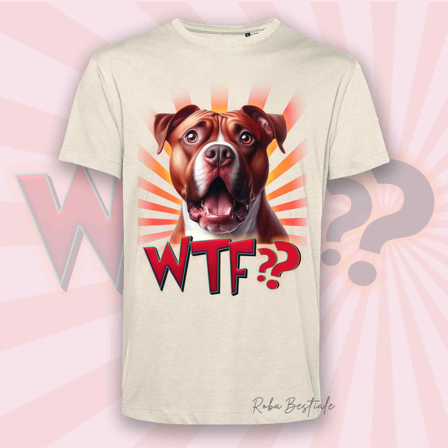 T-Shirt WTF?? - AMSTAFF Rosso - Uomo o Donna - Bianca, Beige o Nera - dalla XS alla 5XL