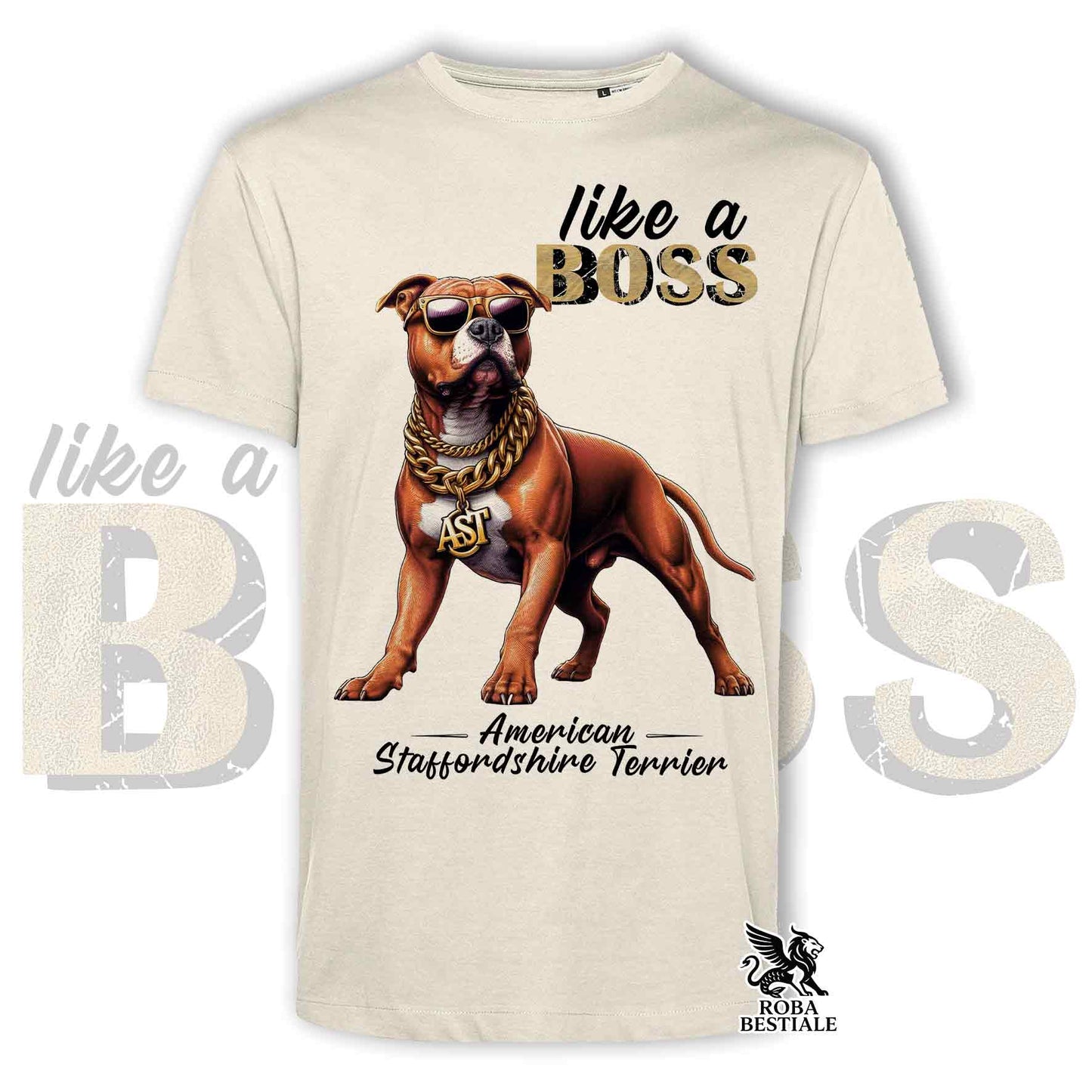T-Shirt LIKE A BOSS - AMSTAFF Rosso - Bianca o Beige, da Uomo o da Donna - dalla XS alla 5XL