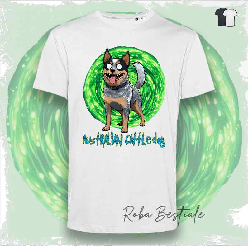 T-Shirt RICK & MORTY - AUSTRALIAN CATTLE DOG Blue - Bianca o Nera - dalla XS alla 5XL