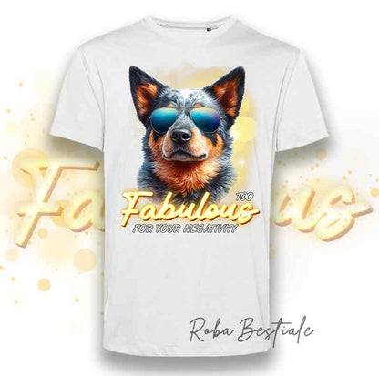 T-Shirt TOO FABULOUS - AUSTRALIAN CATTLE DOG Blue