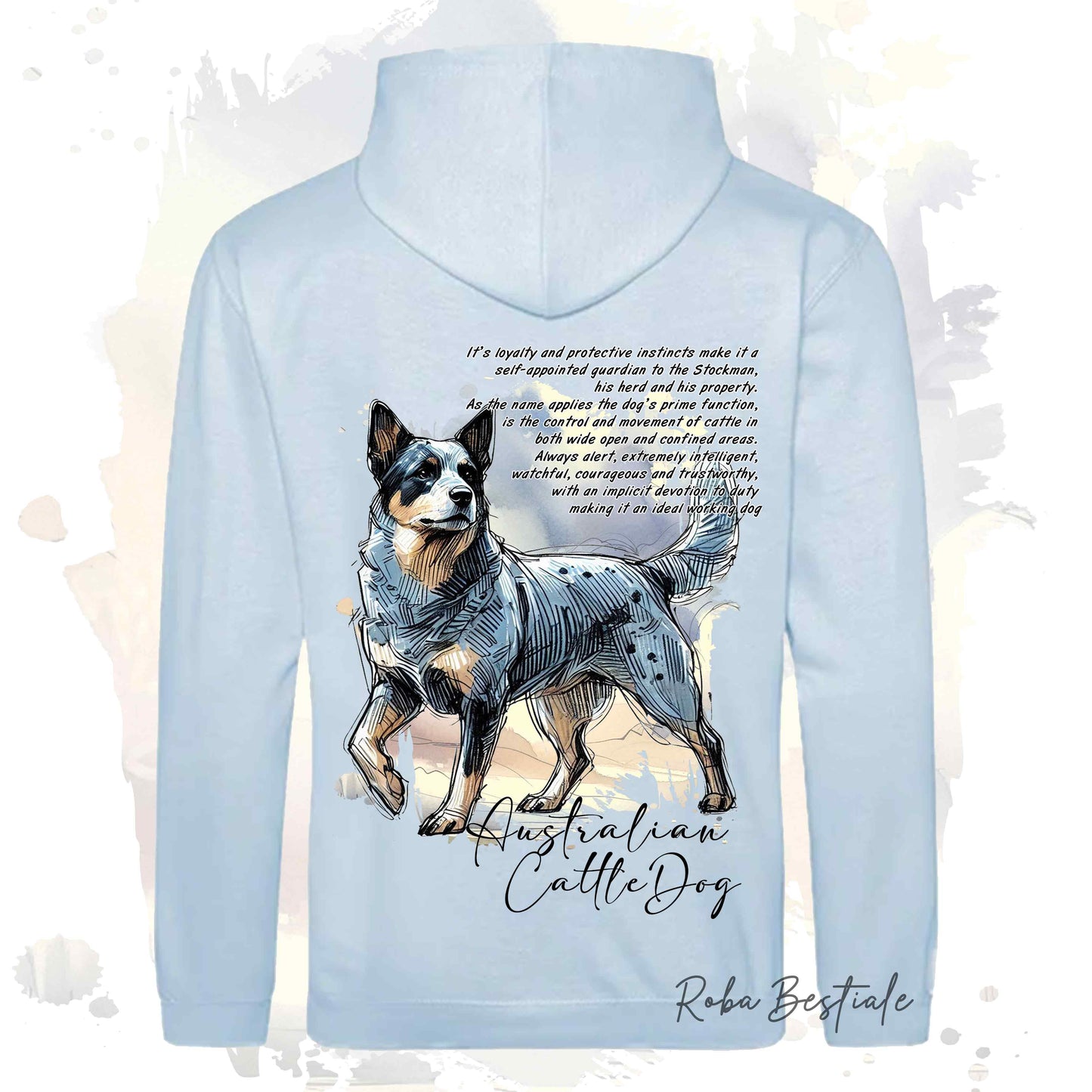 Felpa BEHAVIOR - AUSTRALIAN CATTLE DOG Blue - Cappuccio e Tasconi, Unisex, in tanti colori - dalla XS alla 5XL