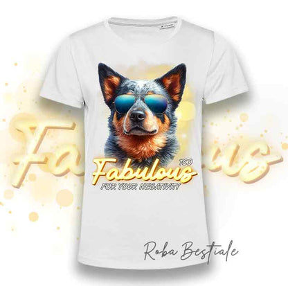 T-Shirt TOO FABULOUS - AUSTRALIAN CATTLE DOG Blue