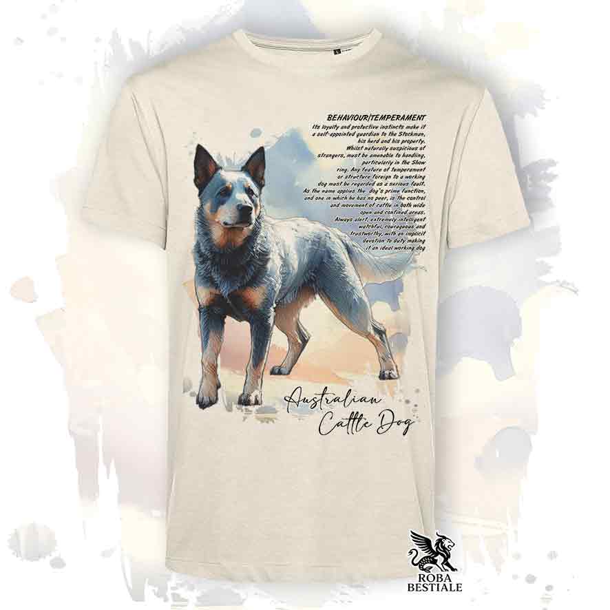 T-Shirt BEHAVIOR - AUSTRALIAN CATTLE DOG Blue - Bianca o Beige, da Uomo o da Donna - dalla XS alla 5XL