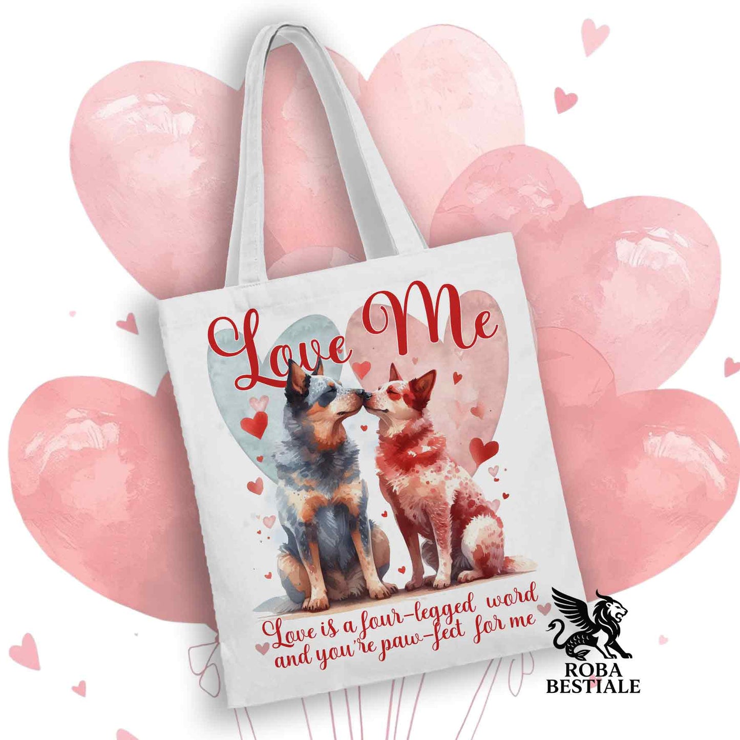 Tote Bag LOVE ME - AUSTRALIAN CATTLE DOG Blue + Red - 100% Cotone - Bianca o Beige