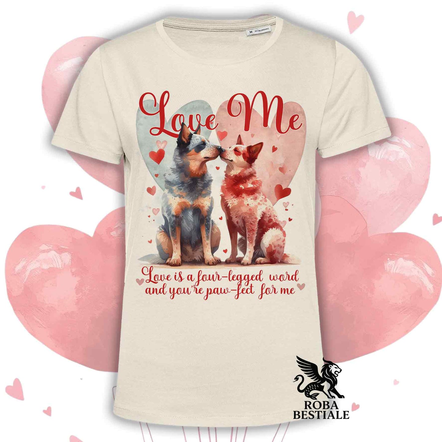 T-shirt LOVE ME - AUSTRALIAN CATTLE DOG Blue + Red - Bianca o Beige, Uomo o Donna - dalla XS alla 5XL