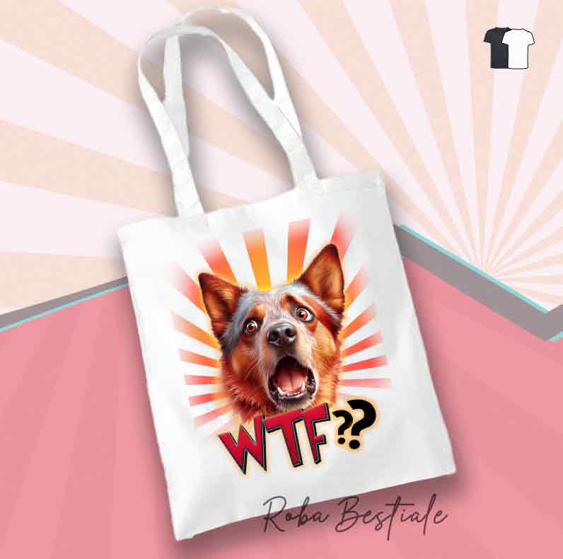 Shopper WTF?? - AUSTRALIAN CATTLE DOG Red - 100% Cotone - Diversi colori disponibili!