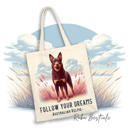 Shopper QUOTES "DREAM" - AUSTRALIAN KELPIE Chocolate - Diversi colori disponibili, 100% Cotone