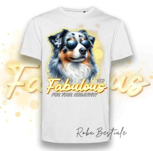 TOO FABULOUS T-Shirt - AUSTRALIAN SHEPHERD Blue Merle